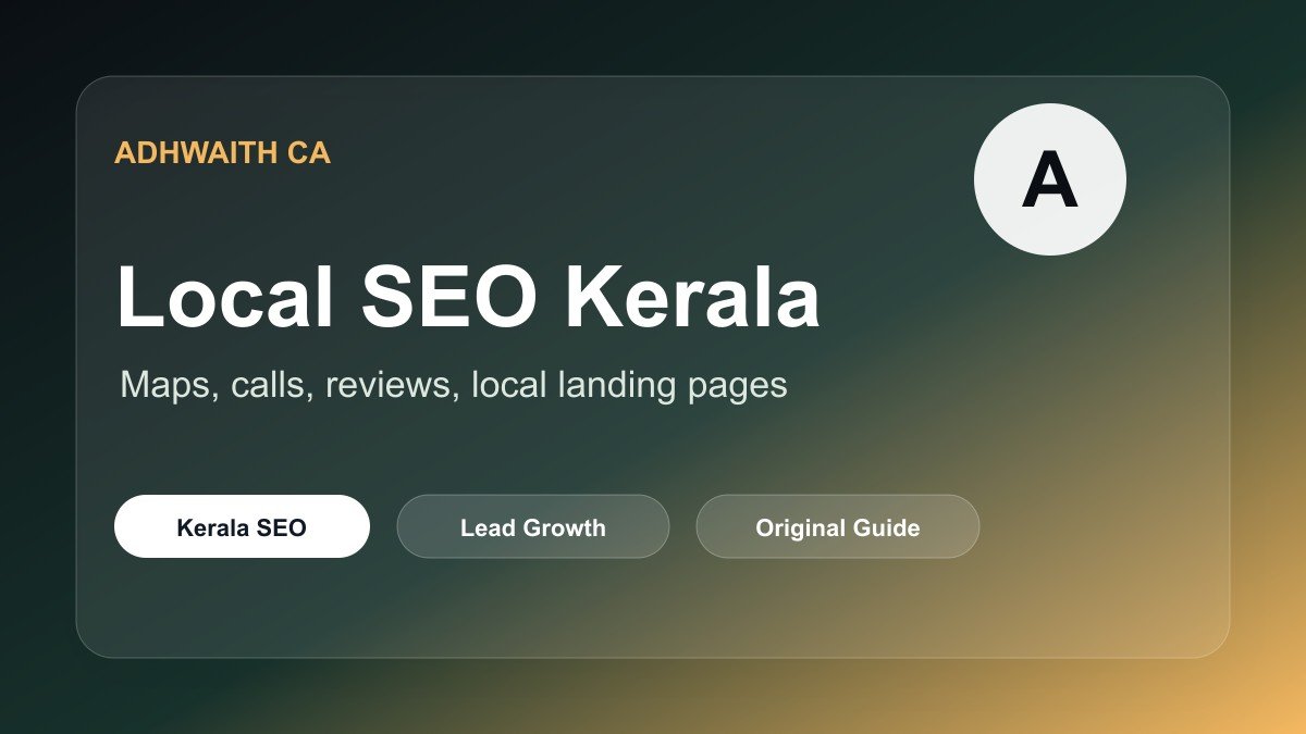 Local SEO for Kerala Businesses strategy with maps, calls, reviews, and service pages