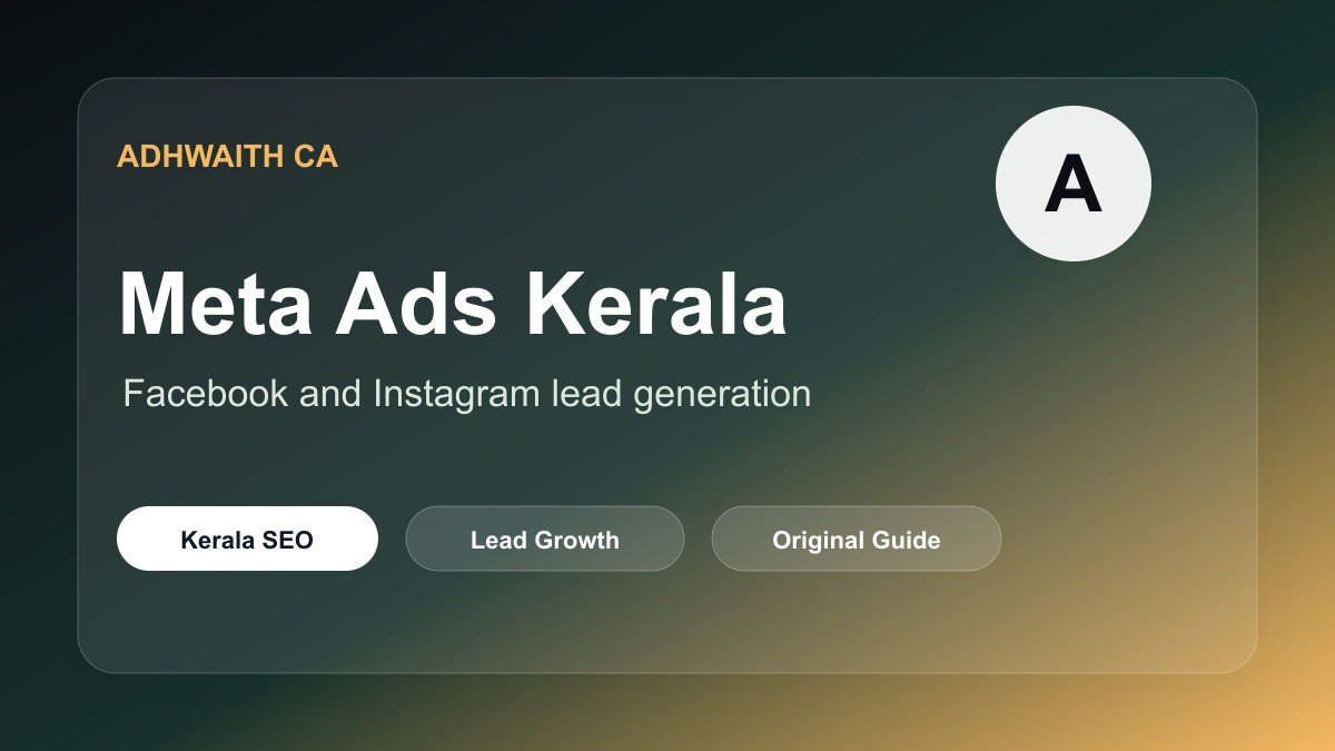 Meta Ads lead generation strategy for Kerala businesses using Facebook and Instagram