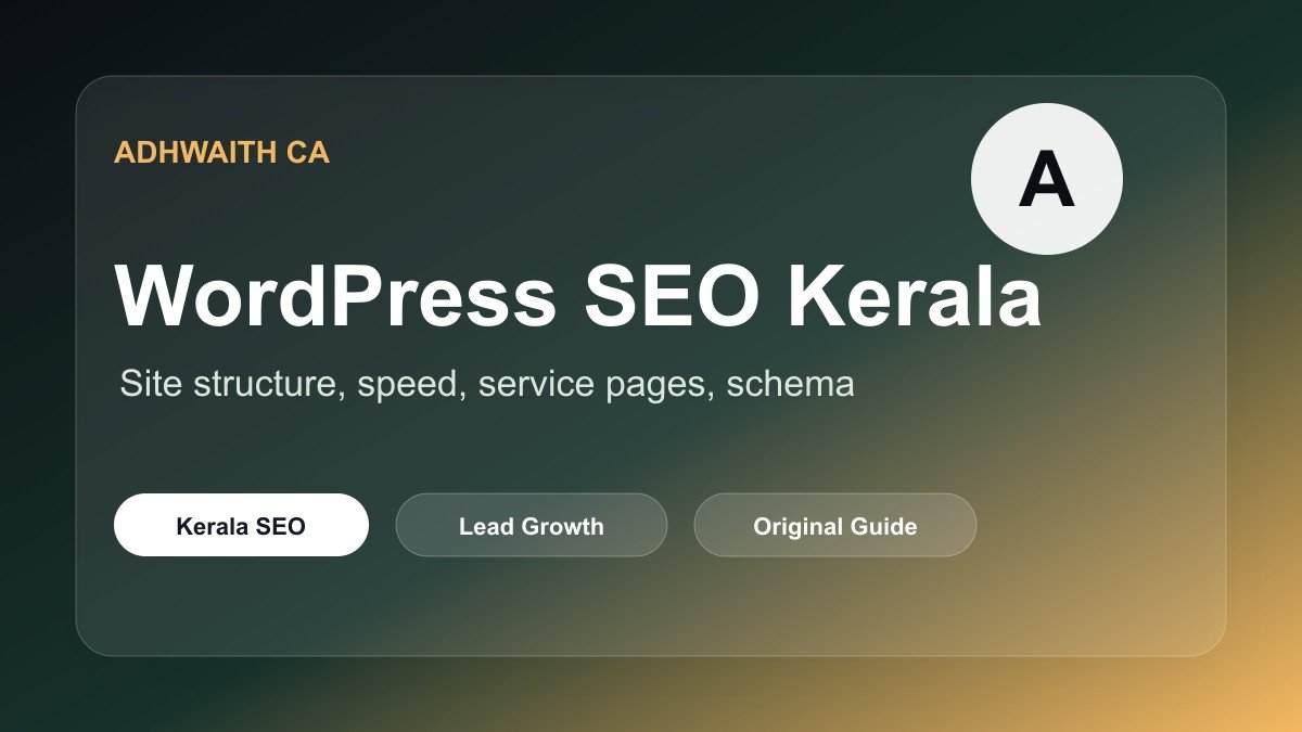 WordPress SEO strategy for Kerala businesses - WordPress website SEO structure for Kerala businesses with service pages and schema